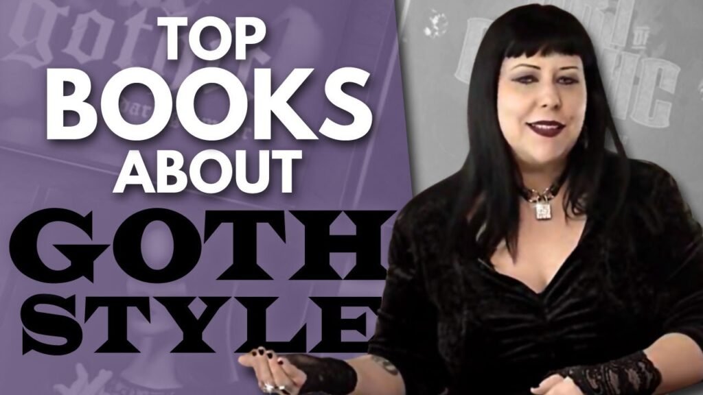 Top Five Books about Goth Style Top Five Books about Goth Style