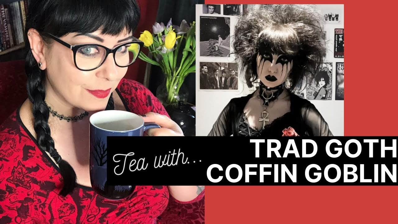 Trad Goth Coffin Goblin Interview | Tea with Me