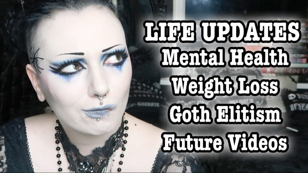 Chatty Update Vlog - Weightloss, Goth Elitism  Future Videos | Toxic Tears